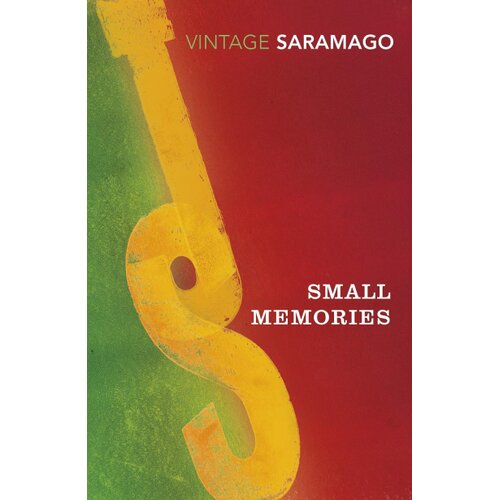 The Book Service Limited Jos&amp;eacute; Saramago - Small Memories Slike