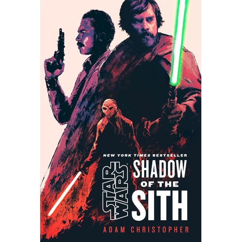 Penguin Random House Adam Christopher - Star Wars: Shadow of the Sith Slike