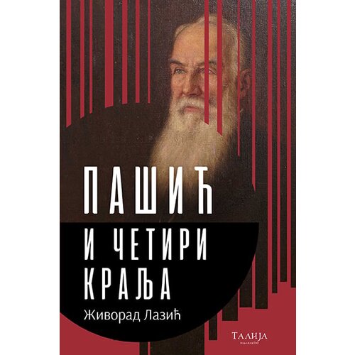 Talija izdavaštvo Živorad Lazić - Pa&scaron;ić i četiri kralja Cene