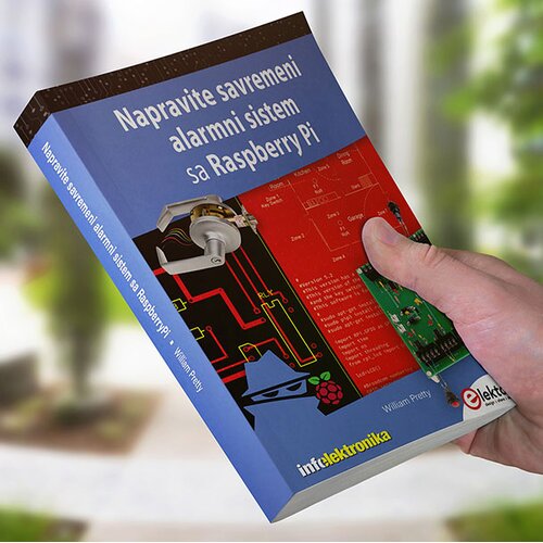 Infoelektronika Napravite savremeni alarmni sistem sa Raspberry Pi Cene