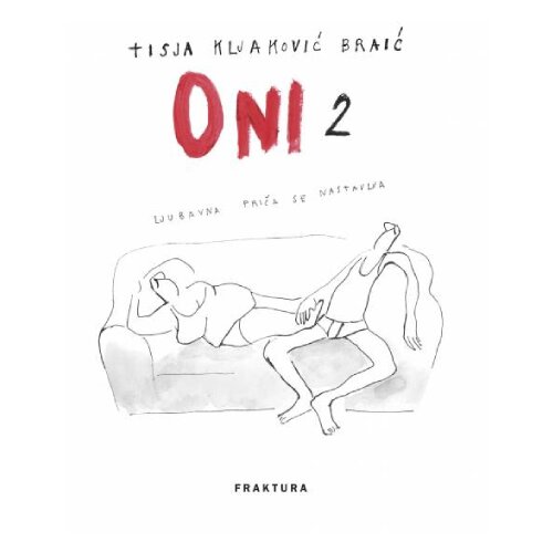 Kontrast izdava&amp;scaron;tvo Tisja Kljaković Braić - Oni 2 Slike