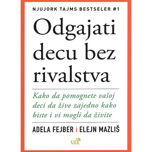 Mali vrt Adela Fejber,Elejn Mazliš - Odgajati decu bez rivalstva Cene