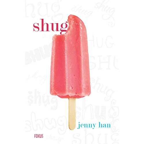 Fokus na HIT Shug, Jenny Han Slike