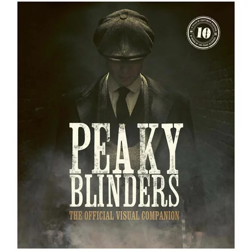 Inne Knjiga home & lifestyle Peaky Blinders: The Official Visual Companion by Jamie Glazebrook, English