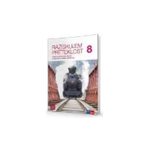  RAZISKUJEM PRETEKLOST 8, samostojni delovni zvezek za zgodovino v 8. razredu osnovne šole Cene