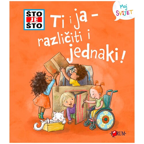 FORUM Što je što? Ti i ja - različiti i jednaki! Cene