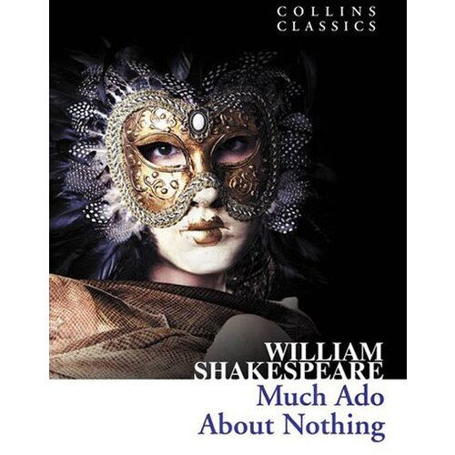 Harper Collins Publishers Ltd William Shakespeare - Much Ado About Nothing Cene