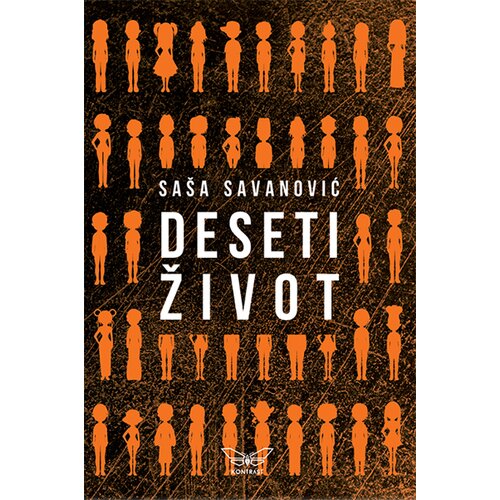 Kontrast izdavaštvo Saša Savanović - Deseti život Slike