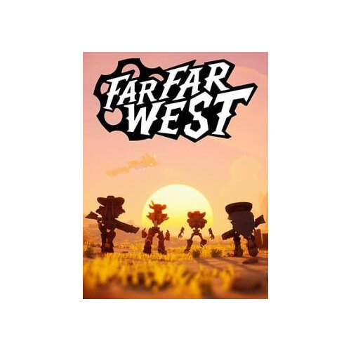 Steam Far Far West Key (PC) EUROPE Cene