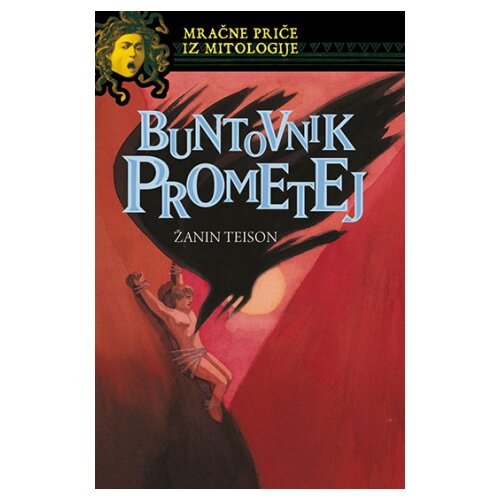 Laguna Žanin Tenison - Buntovnik Prometej Cene