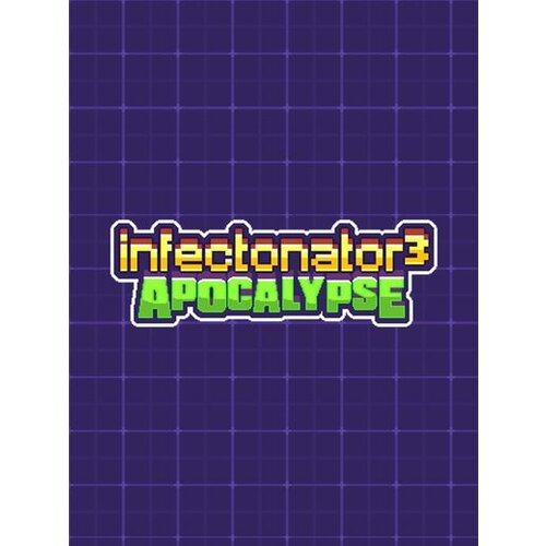 Steam Infectonator 3: Apocalypse Key GLOBAL Cene