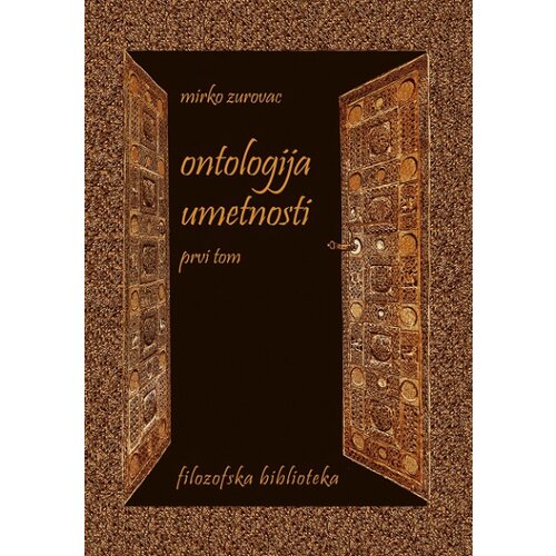 Službeni Glasnik Mirko Zurovac - Ontologija umetnosti tom 1 Slike
