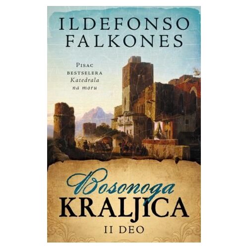 Laguna Ildefonso Falkones - Bosonoga kraljica &ndash; II deo Cene