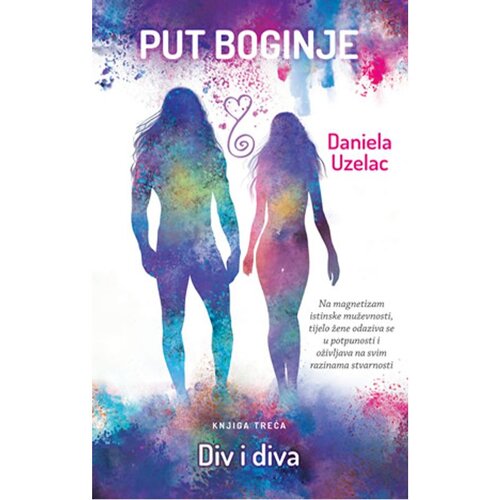 Beletra Put boginje 3 Div i diva , Daniela Uzelac Slike