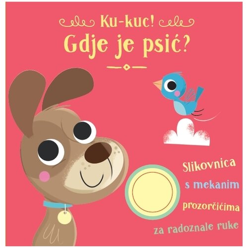 NA&amp;Scaron;A DJECA Ku-kuc! Gdje je psić? 07420-1 Slike