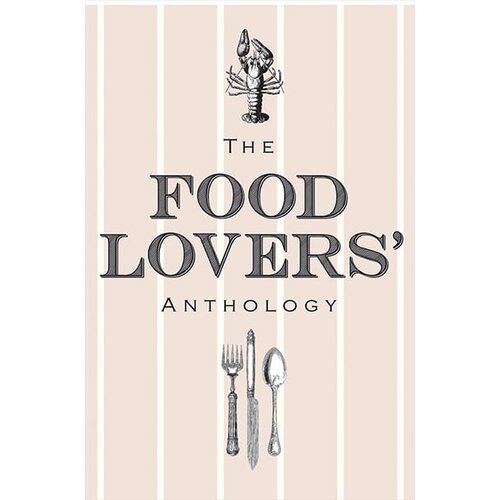 John Wiley & Sons Limited Bodleian Library - The Food Lovers' Anthology Cene