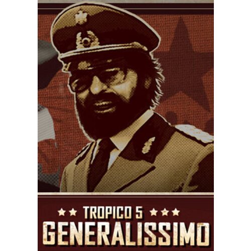 Steam Tropico 5 - Generalissimo (DLC) Key GLOBAL Cene
