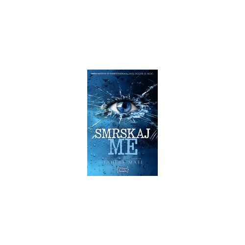 Urban Reads Tahere Mafi - Smrskaj me 1 Cene