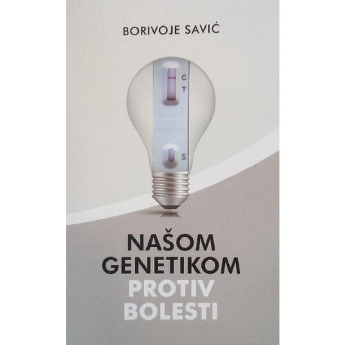 Zepter Book Borivoje Savić - Na&amp;scaron;om genetikom protiv bolesti Slike
