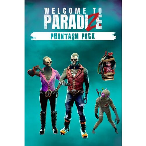 Steam Welcome to ParadiZe - Phantasm Cosmetic Pack (DLC) (PC) Key GLOBAL Cene