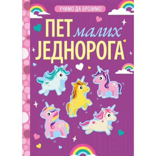 Vulkan Izdava&amp;scaron;tvo učimo da brojimo: 5 malih jednoroga Slike