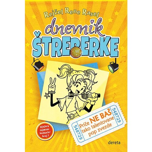 Dereta Rejčel Rene Rasel - Dnevnik štreberke 3: Priče ne baš tako talentovane pop zvezde Cene