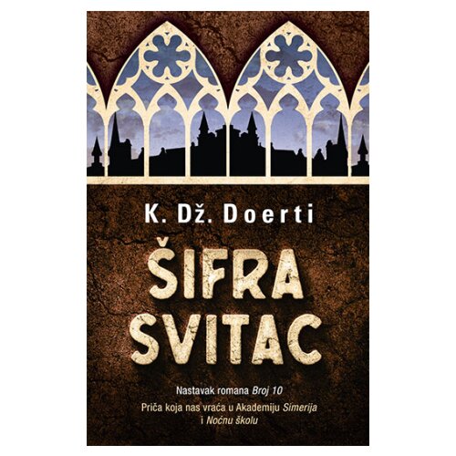 Laguna K. Dž. Doerti
 - Šifra „Svitac“ Cene