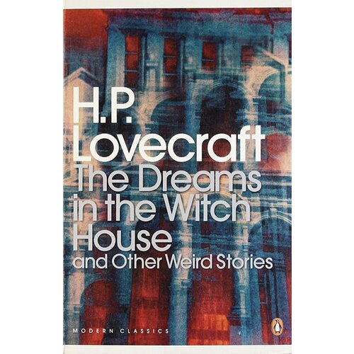 Penguin Books H. P. Lovecraft, S. T. Joshi - The Dreams In The Witch House And Other Weird Stories Cene