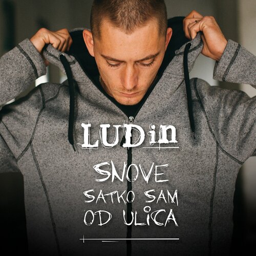 POSNETI MEDIJI LUDIN - SNOVE SATKO SAM OD ULICA, (5000486302) Cene