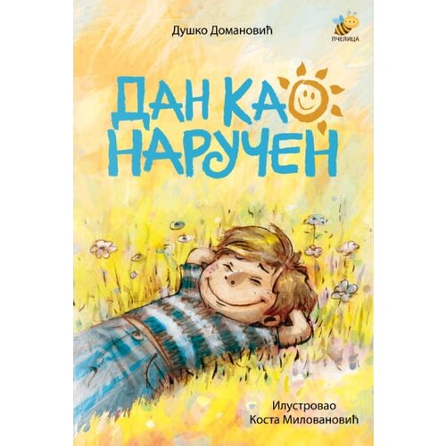 Pčelica Duško Domanović - Dan kao naručen Cene