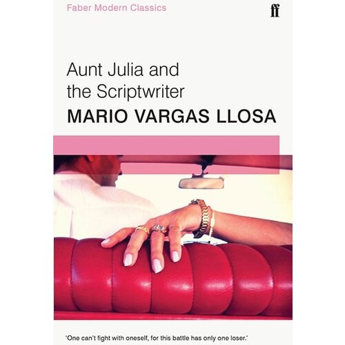 Grantham Book Services Mario Vargas Llosa - Aunt Julia And The Scriptwriter Cene