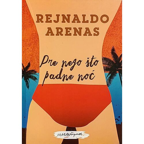 Štrik Rejnaldo Arenas - Pre nego što padne noć Cene