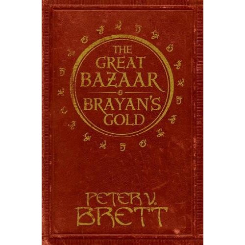 Harper Collins Publishers Ltd Peter V. Brett - The Great Bazaar And Brayans Gold Cene