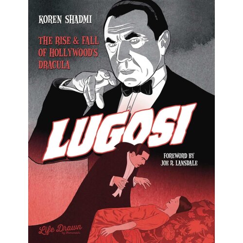 Harper Collins Publishers Ltd Koren Shadmi - Lugosi: The Rise and Fall of Hollywood&amp;#039;s Dracula Slike