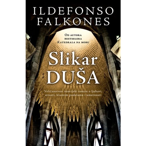 Laguna Slikar du&amp;scaron;a - Ildefonso Falkones Slike