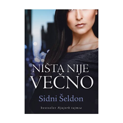 Vulkan Izdavaštvo Sidni Šeldon
 - Ništa nije večno Slike