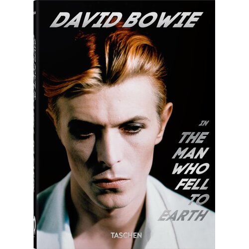 Taschen Paul Duncan - David Bowie: The Man Who Fell to Earth Cene