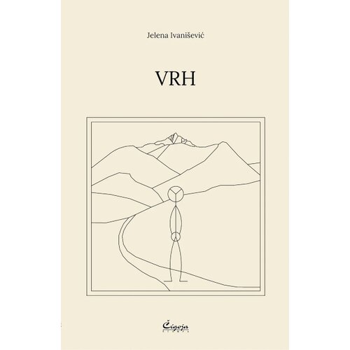 Čigoja Jelena Ivani&amp;scaron;ević - Vrh Slike