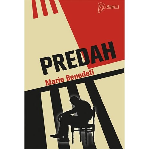 Hoplit Mario Benedeti
 - Predah Cene