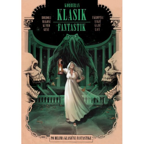 Moro Grupa autora - Klasik fantastik - po delima klasične fantastike Cene
