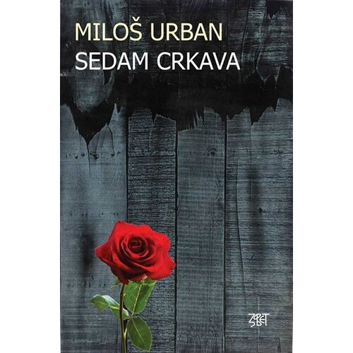 Zavet Miloš Urban
 - Sedam crkava Cene