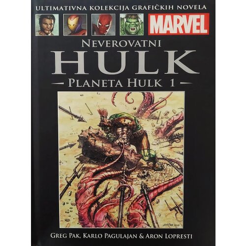 HachetteRS Greg Pak - Marvel grafičke novele 16 - Neverovatni Hulk: Planeta Hulk 1 Cene