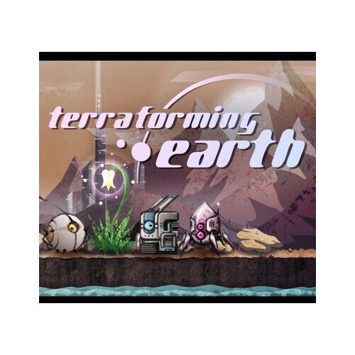Steam Terraforming Earth (PC) Key GLOBAL Cene