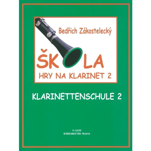 Bedřich Zakostelecký Škola hry na klarinet 2 Nota