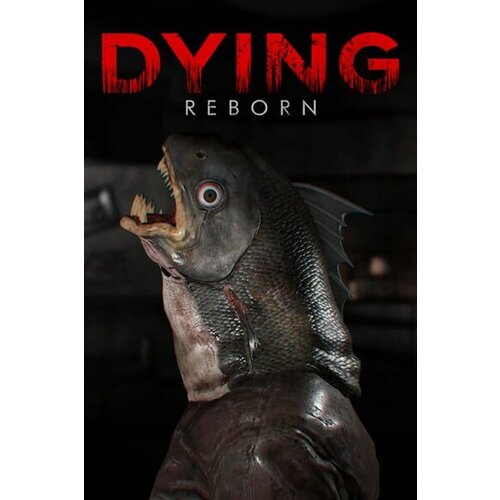  Dying: Reborn Steam Key GLOBAL Cene