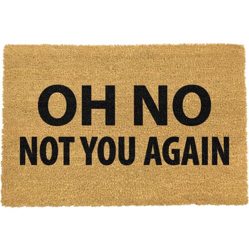 Artsy Doormats otirač od prirodnog kokosovog vlakna Not You Again, 40 x 60 cm Cijene