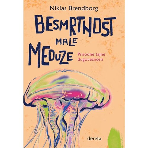 Dereta Niklas Brendborg - Besmrtnost male meduze Cene