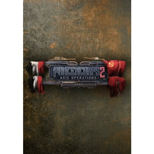 Steam Panzer Corps 2: Axis Operations - 1945 (DLC) (PC) Key GLOBAL Cene