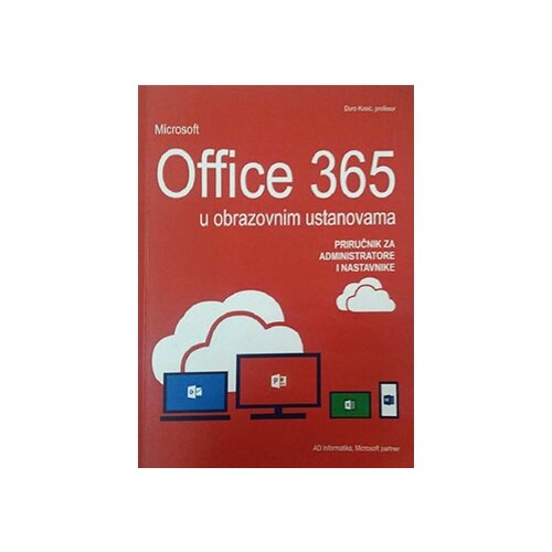Informatika Đuro Kosić
 - Office 365 u obrazovnim ustanovama Cene