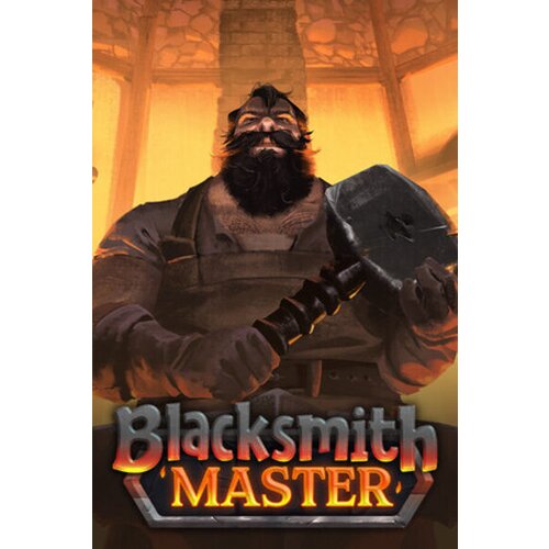 Steam Blacksmith Master Key (PC) GLOBAL Cene